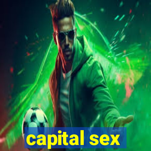 capital sex