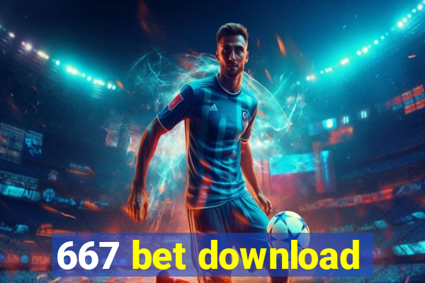 667 bet download