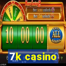 7k casino