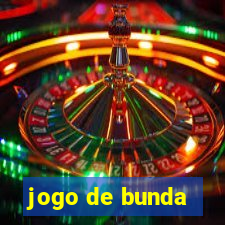 jogo de bunda