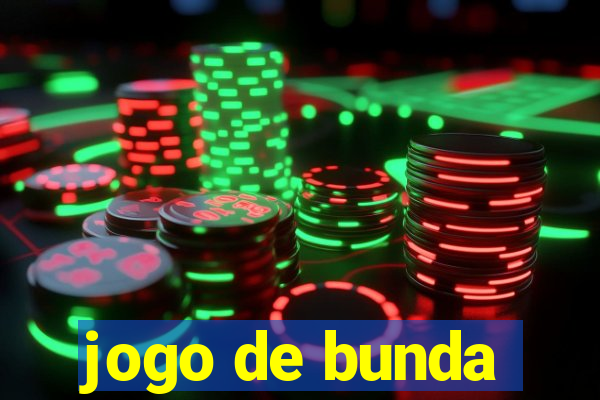 jogo de bunda