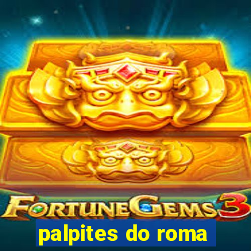 palpites do roma