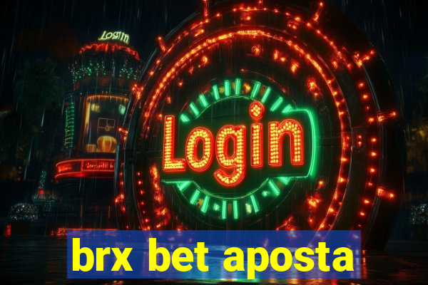 brx bet aposta