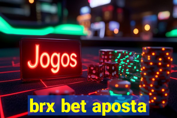 brx bet aposta