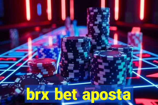 brx bet aposta