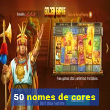 50 nomes de cores