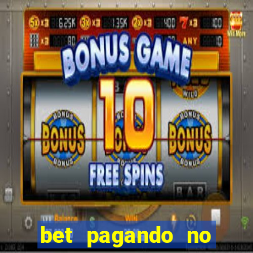 bet pagando no cadastro sem deposito