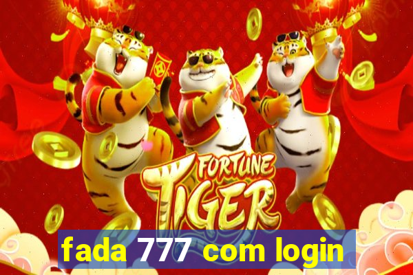 fada 777 com login