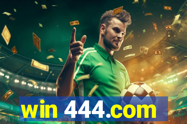 win 444.com