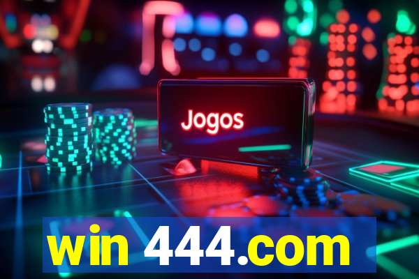 win 444.com