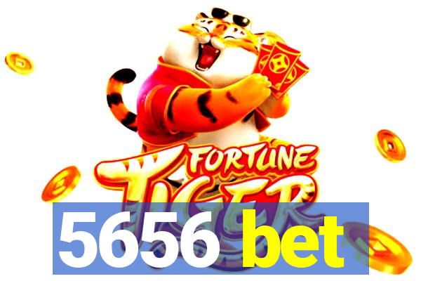 5656 bet