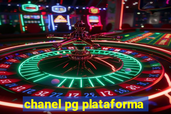 chanel pg plataforma