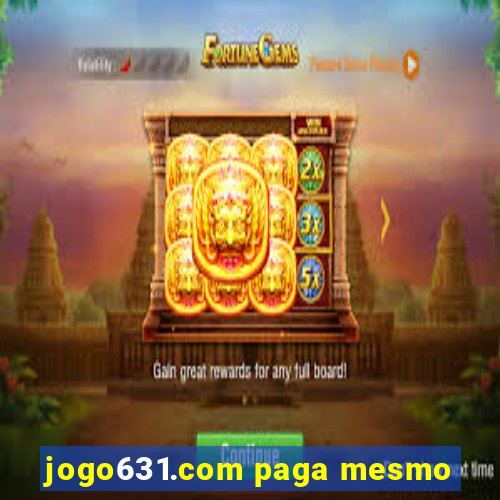 jogo631.com paga mesmo