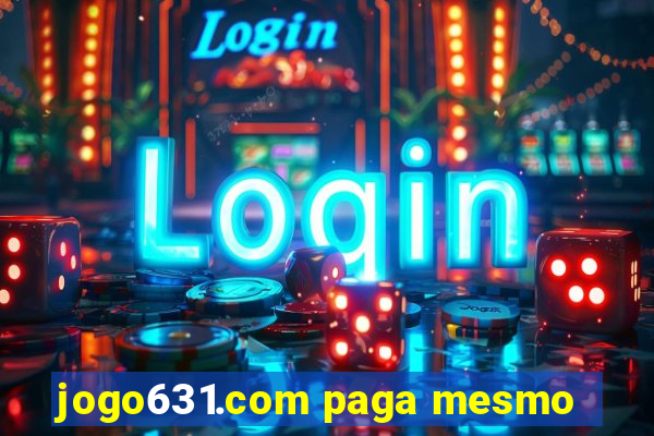 jogo631.com paga mesmo