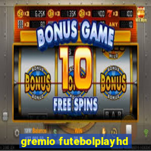 gremio futebolplayhd