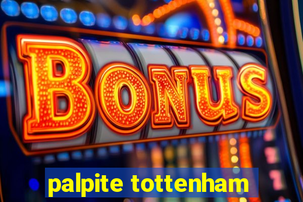 palpite tottenham