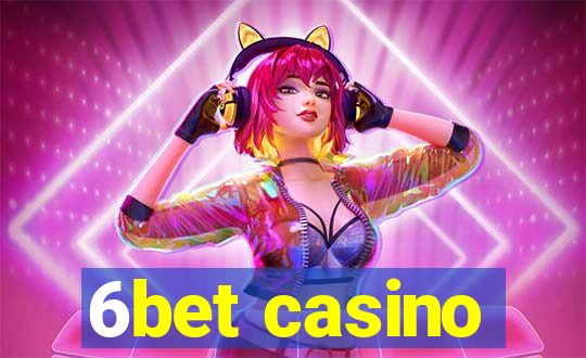 6bet casino