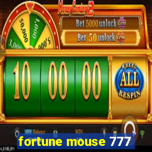 fortune mouse 777