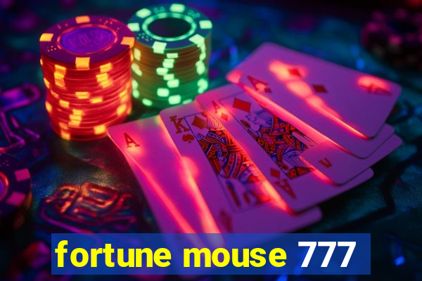 fortune mouse 777