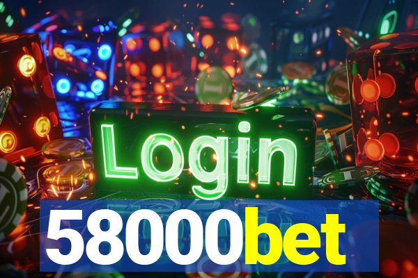 58000bet