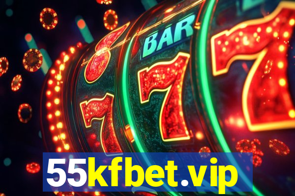 55kfbet.vip