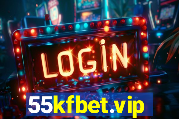 55kfbet.vip