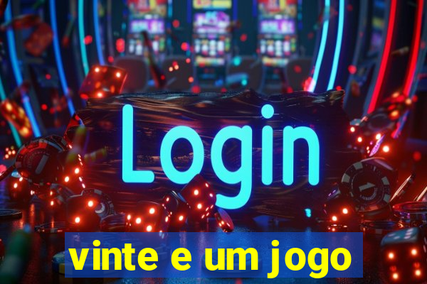 vinte e um jogo