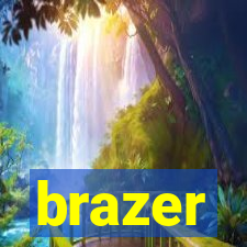 brazer