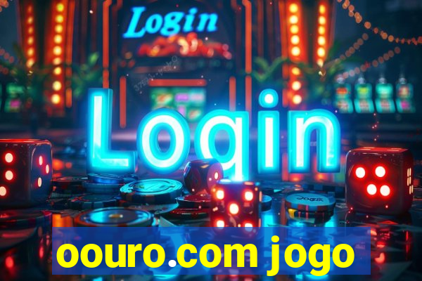 oouro.com jogo