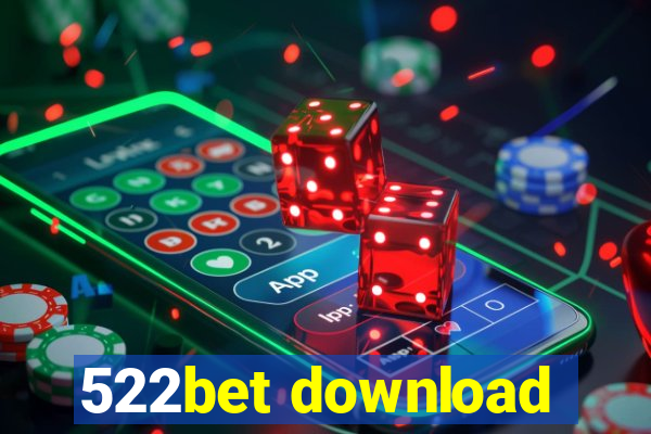 522bet download