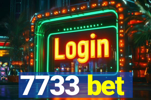 7733 bet