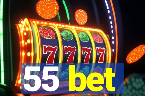 55 bet