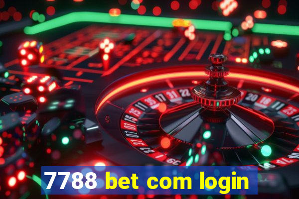 7788 bet com login