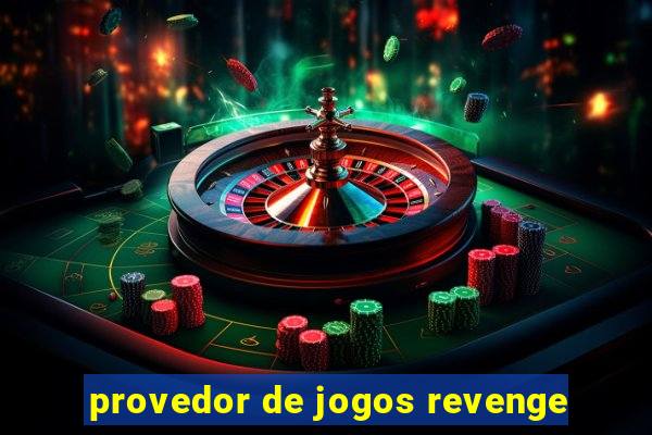 provedor de jogos revenge