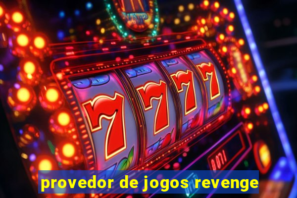 provedor de jogos revenge