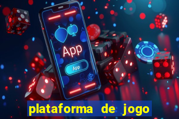 plataforma de jogo para ganhar dinheiro