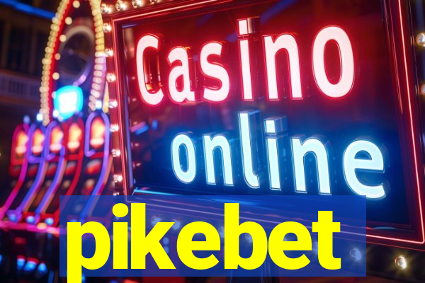 pikebet