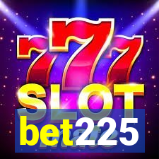 bet225