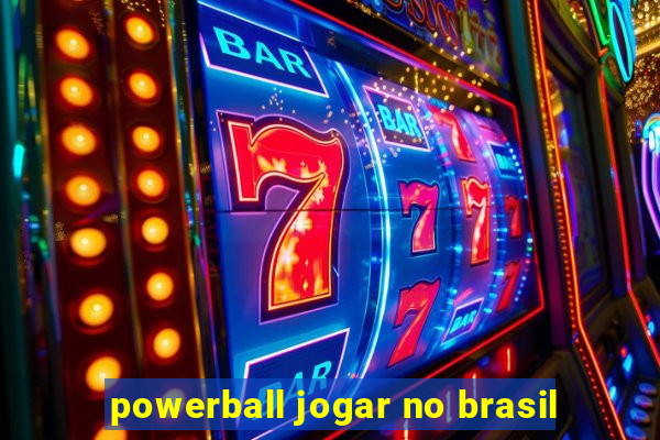 powerball jogar no brasil