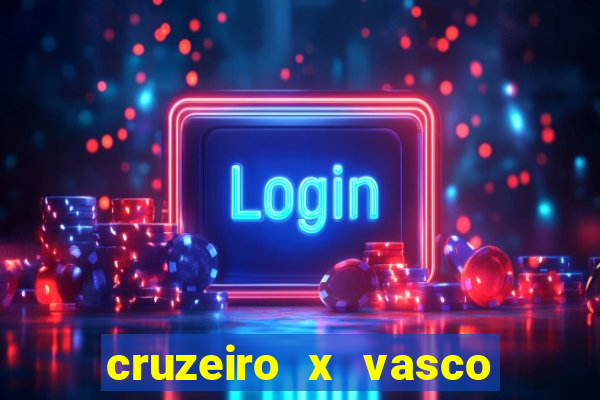 cruzeiro x vasco da gama multicanais