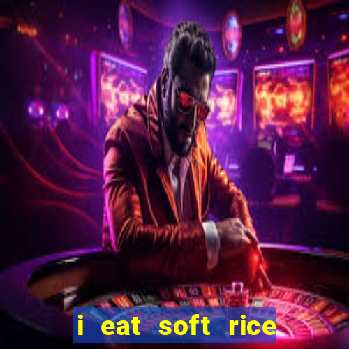 i eat soft rice in another world pt br cap 1