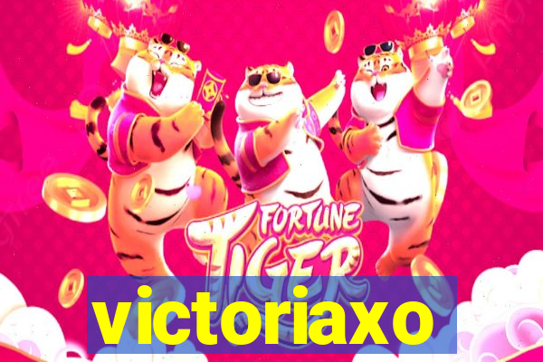 victoriaxo