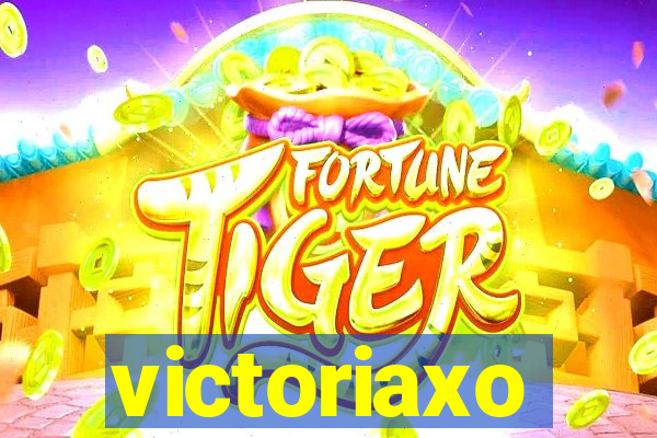 victoriaxo