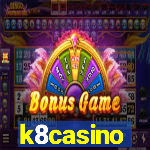 k8casino