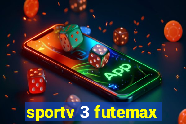 sportv 3 futemax