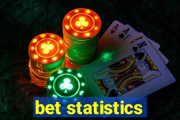 bet statistics