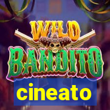 cineato