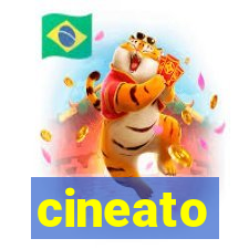 cineato