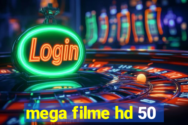 mega filme hd 50