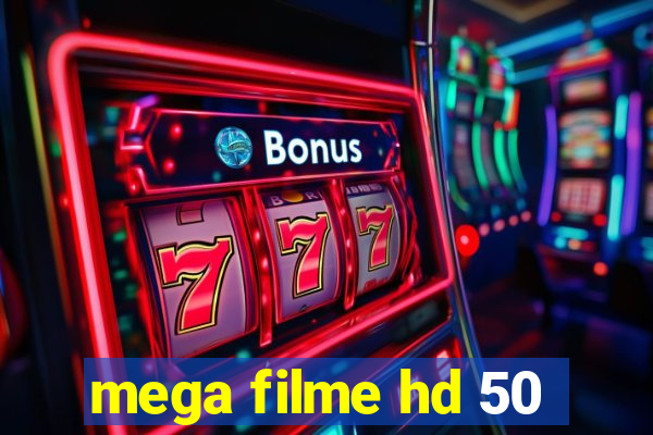 mega filme hd 50